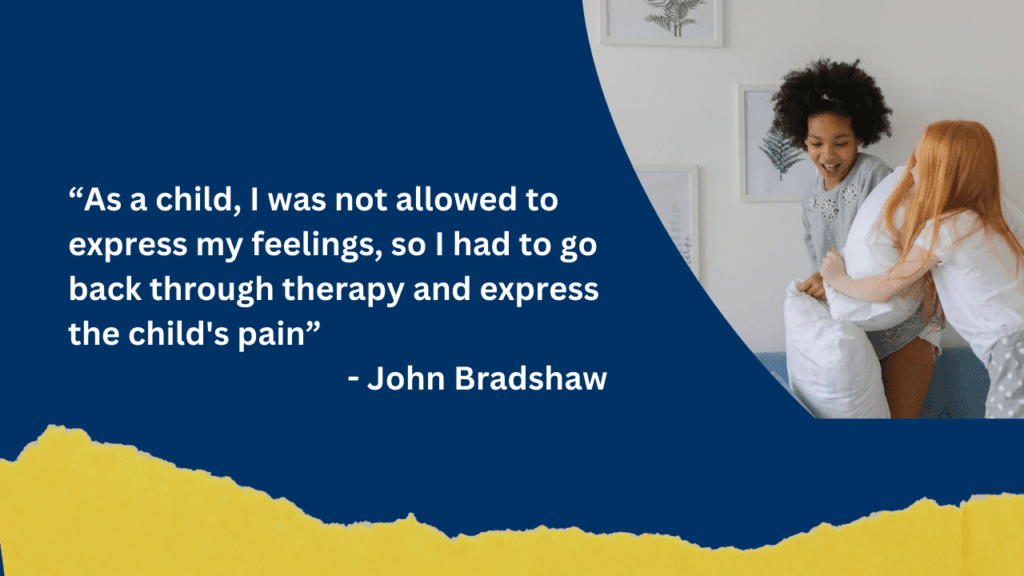 Child Psychotherapy Quotes (John Bradshaw) - DifferentApproachTherapy