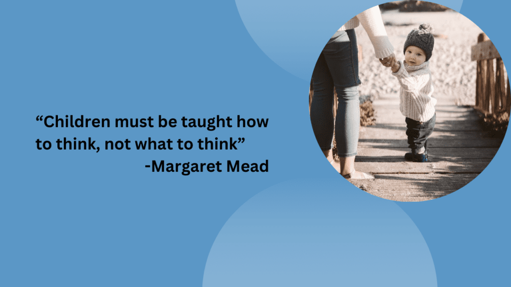 Child Psychotherapy Quotes (Margaret Mead) - DifferentApproachTherapy